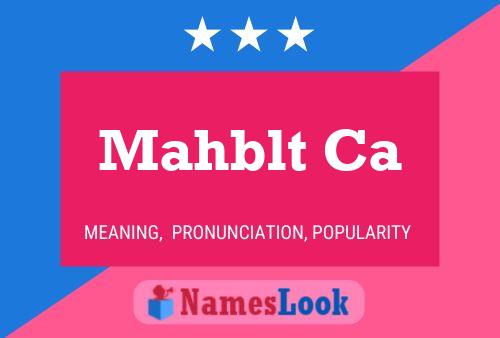 ملصق اسم Mahblt Ca