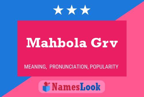 ملصق اسم Mahbola Grv