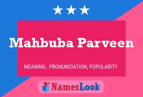 ملصق اسم Mahbuba Parveen