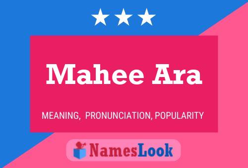 ملصق اسم Mahee Ara