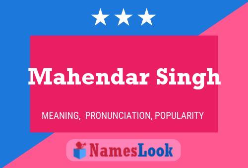 ملصق اسم Mahendar Singh