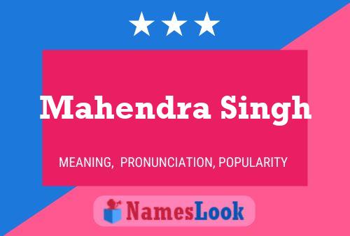 ملصق اسم Mahendra Singh