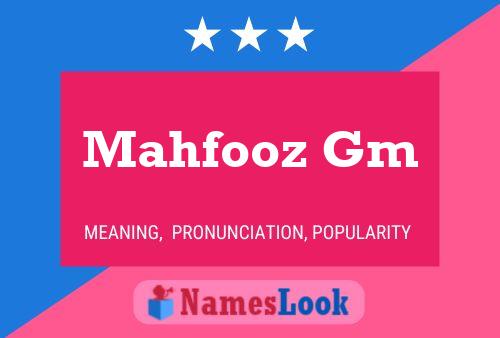 ملصق اسم Mahfooz Gm