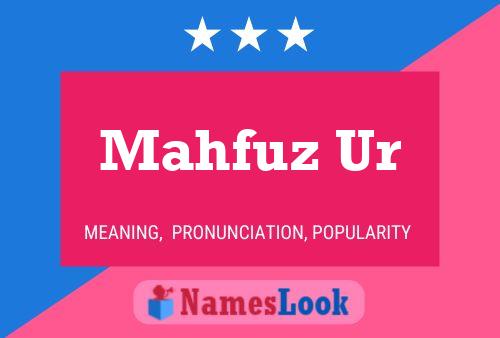 ملصق اسم Mahfuz Ur