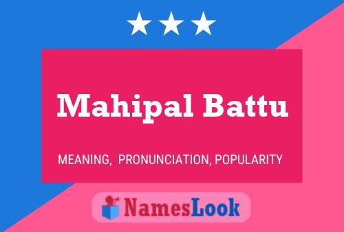 ملصق اسم Mahipal Battu