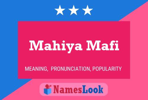 ملصق اسم Mahiya Mafi