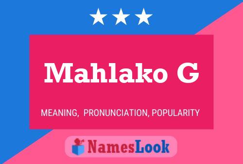 ملصق اسم Mahlako G