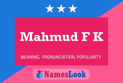 ملصق اسم Mahmud F K