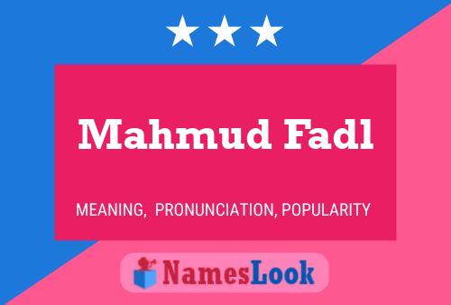 ملصق اسم Mahmud Fadl