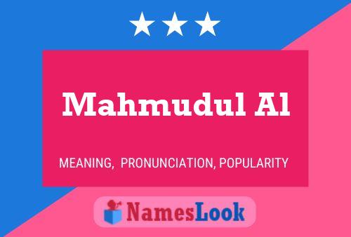 ملصق اسم Mahmudul Al