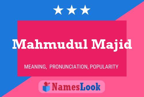 ملصق اسم Mahmudul Majid