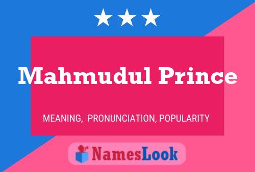 ملصق اسم Mahmudul Prince