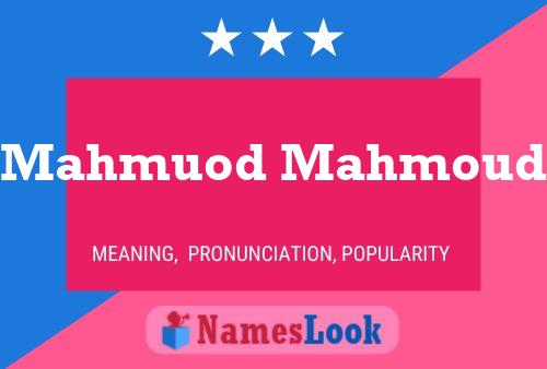 ملصق اسم Mahmuod Mahmoud