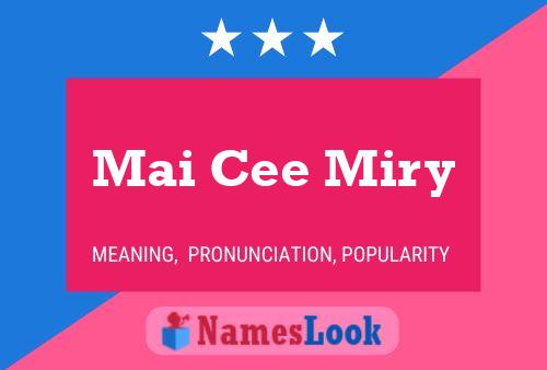 ملصق اسم Mai Cee Miry