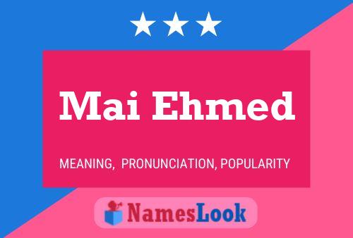 ملصق اسم Mai Ehmed