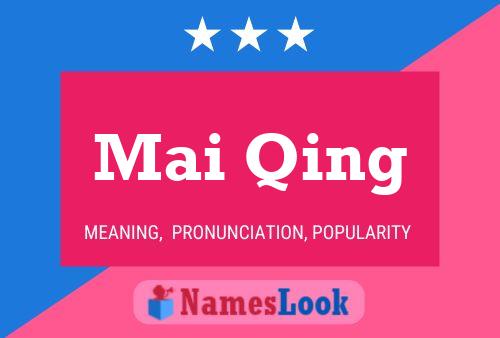 ملصق اسم Mai Qing