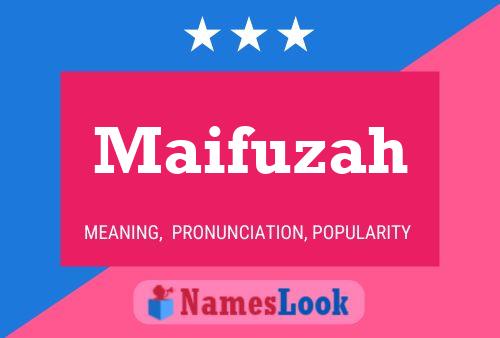 ملصق اسم Maifuzah