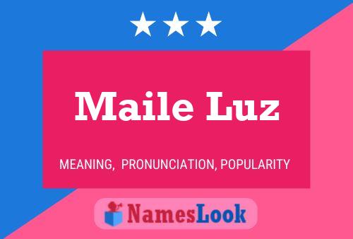 ملصق اسم Maile Luz