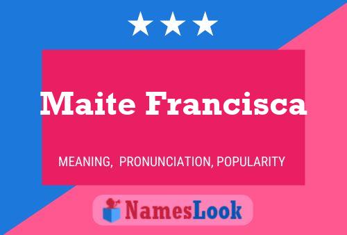 ملصق اسم Maite Francisca