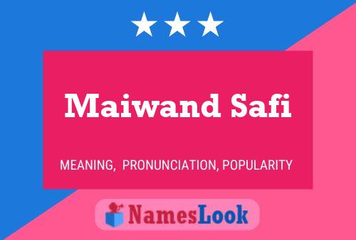 ملصق اسم Maiwand Safi