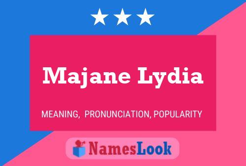 ملصق اسم Majane Lydia