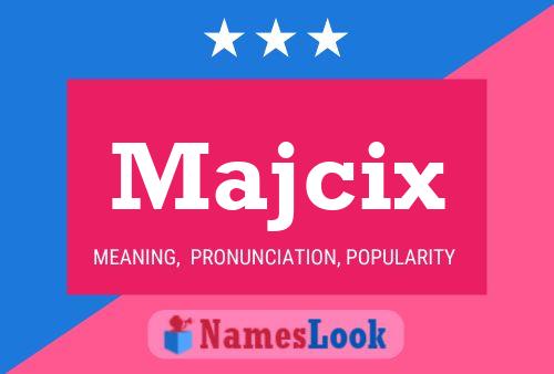 ملصق اسم Majcix