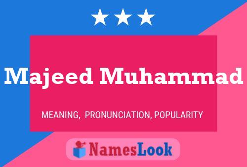 ملصق اسم Majeed Muhammad