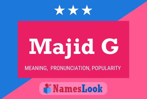 ملصق اسم Majid G