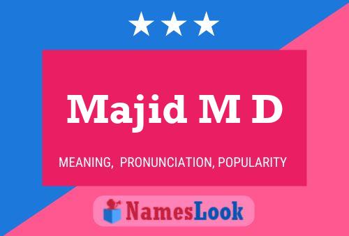 ملصق اسم Majid M D