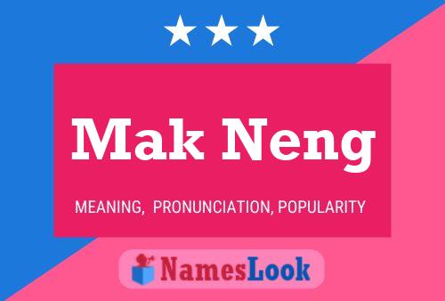 ملصق اسم Mak Neng