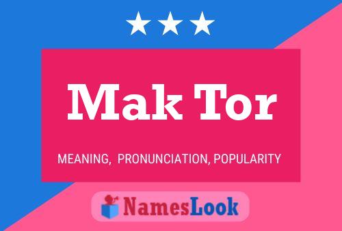 ملصق اسم Mak Tor