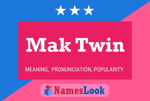 ملصق اسم Mak Twin