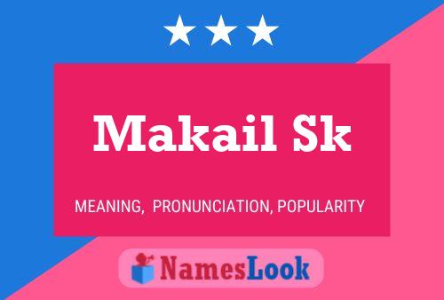 ملصق اسم Makail Sk