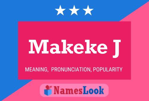 ملصق اسم Makeke J