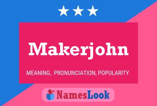 ملصق اسم Makerjohn