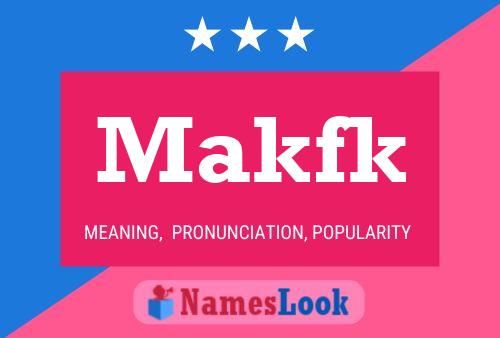 ملصق اسم Makfk