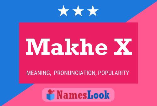 ملصق اسم Makhe X