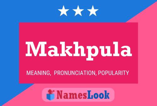 ملصق اسم Makhpula