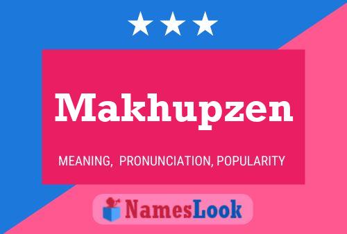 ملصق اسم Makhupzen