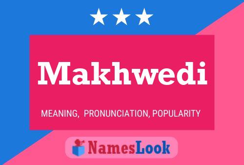 ملصق اسم Makhwedi