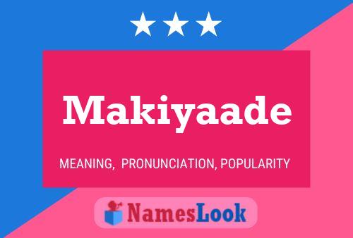 ملصق اسم Makiyaade