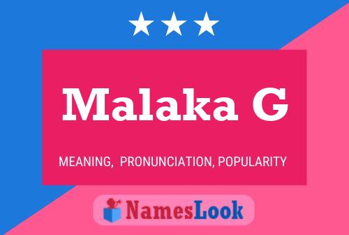 ملصق اسم Malaka G