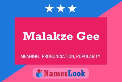 ملصق اسم Malakze Gee