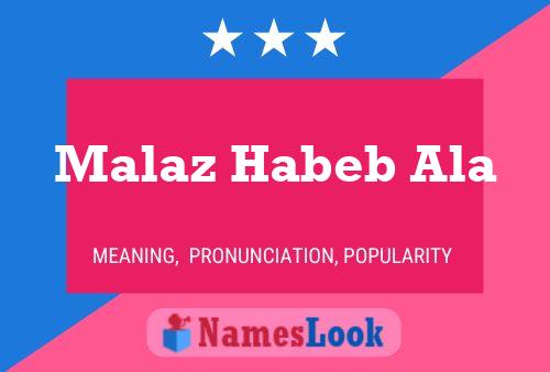 ملصق اسم Malaz Habeb Ala