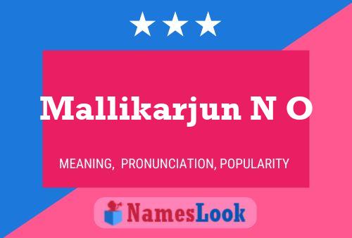 ملصق اسم Mallikarjun N O