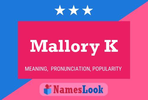 ملصق اسم Mallory K