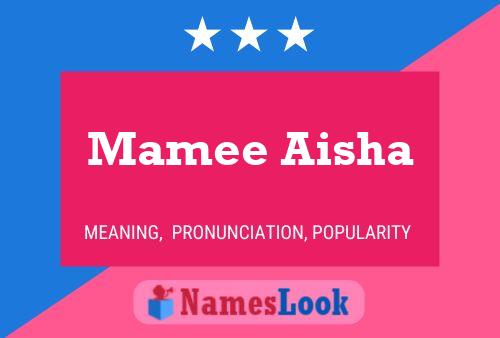 ملصق اسم Mamee Aisha