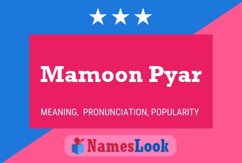 ملصق اسم Mamoon Pyar