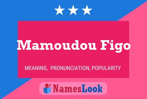 ملصق اسم Mamoudou Figo