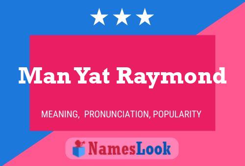 ملصق اسم Man Yat Raymond